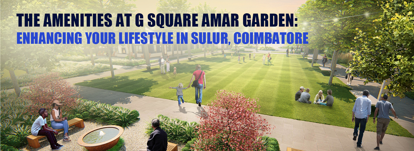 G Square Amar Garden